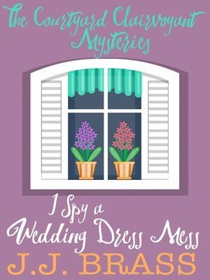 cover image of I Spy a Wedding Dress Mess